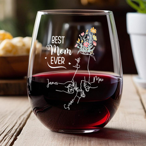 Personalized Best Mom Ever Wine Glass Mother's Day, Birthday Gift For Mom HA75 892300