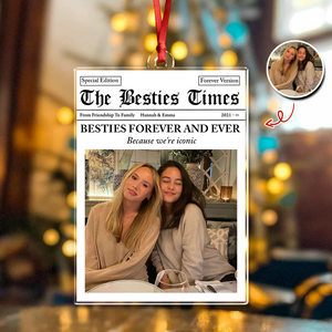 Custom Photo Besties Forever And Ever Acrylic Ornament Christmas Gift For Besties HO82 894726