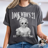 Custom Photo Look Who's 21 Comfort Shirt - Birthday Gift TH10 170561