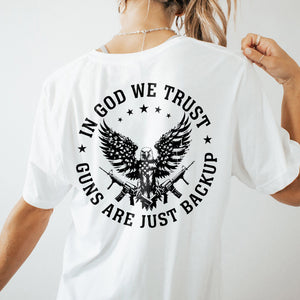 In God We Trust Eagle - Guns Are Just Backup Bright Backside Shirt LM32 895465
