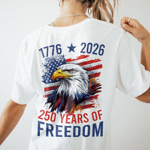 America Semiquincentennial 250 Years Of Freedom Back Side Bright Shirt CH07 896700