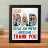 Custom Photo Dear Dad Great Job We're Awesome Thank You Picture Frame Gift For Father's Day HO82 893964