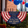 Custom Family Name We The People 250 Years 1776-2026 Non-Pleated Fan Flag TH10 170141