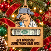 Funny Cousin Christmas Money Holder Ornament - Get Yourself Something Real Nice LM32 669999