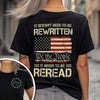 It Doesn't To Be Rewritten It Needs To Be Reread American History 1776 Vintage Back & Front Shirt HO82 894598