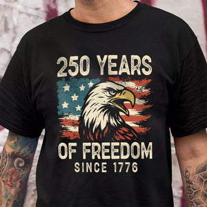 250 Years Of Freedom Since 1776 USA Bald Eagle America Flag Dark Shirt HA75 897366