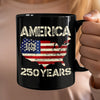 250 Years America Anniversary 250th Independence Day Black Mug HA75 897354