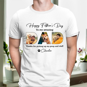 Custom Photo Happy Father's Day To My Amazing Dad Bright Shirt Dog Lovers Gift CH07 895882