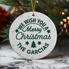 Personalized Family Name We Wish You A Merry Christmas Ceramic Ornament TH10 170677