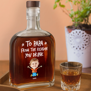 Personalized To Dad From The Reasons You Drink Whiskey Bottle CH07 896006