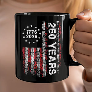 America 250th Birthday US Flag 250 Years We The People Black Mug HA75 897384