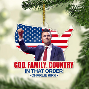 God Family Country Charlie Kirk Acrylic Ornament TH10 896369