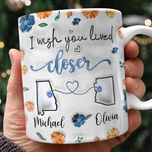 Distance Means So Little When Someone Means So Much - Personalized 3D Mug LM32 895003