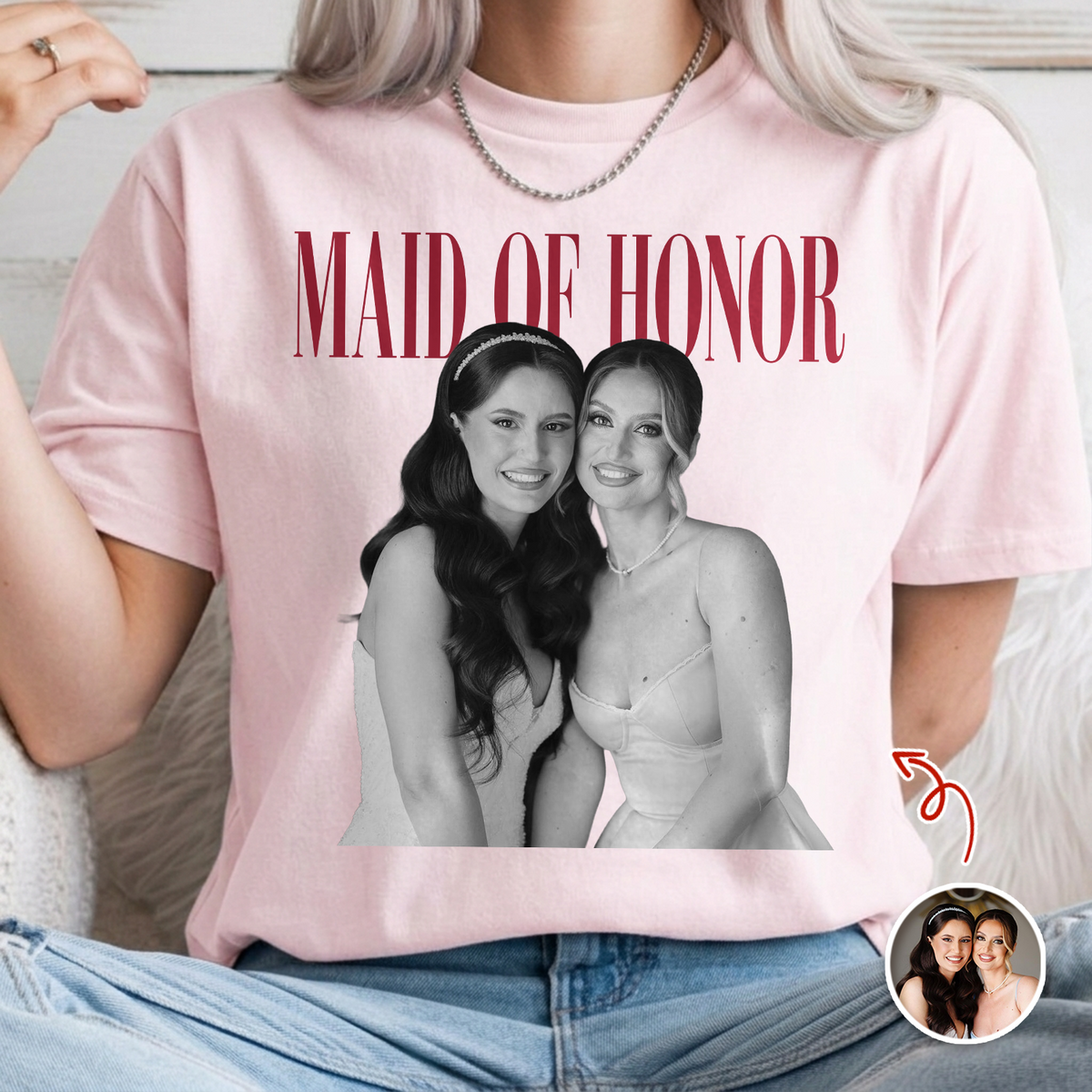 Personalised Maid of Honor Photo Comfort Shirt, Custom Photo Bridesmaid Shirt Bachelorette Party Shirt CH07 180242