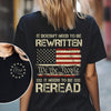 It Doesn't To Be Rewritten It Needs To Be Reread American History 1776 Vintage Back & Front Shirt HO82 894598