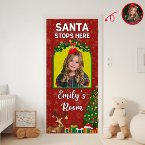 Custom Cute Photo Santa Stops Here, Princess's Room Door Cover LM32 895671