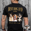 Custom Photo Best Dog Dad Ever Back Dark Shirt - Father’s Day Gift for Dog Owners CH07 911354