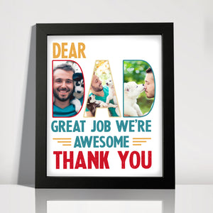 Custom Dog Cat Photo Dear Dad Great Job We're Awesome Thank You Picture Frame Gift For Dog Cat Dad HO82 893998