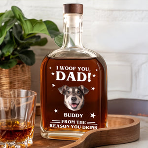 Custom Photo We Woof You - Dog Personalized Custom Whiskey Bottle - Father's Day, Gift For Dad, Pet Owners, Pet Lovers HO82 894074