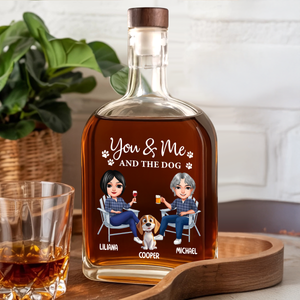 You And Me And The Dogs - Personalized Whiskey Bottle TH10 896893