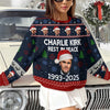 Charlie Kirk Rest In Peace 1993-2025 Ugly Christmas Sweater HO82 900320
