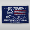 Custom Family Name We The People America 250 Years House Flag TH10 894879