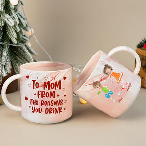 Custom Face Photo From The Reasons You Drink Marble Mug Mother's Day Gift HA75 892070