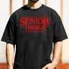 Senior Things Class Of 2027 Comfort Shirt TH10 170595
