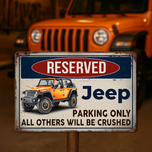 Custom Photo Reserved Parking Only All Others Will Be Crushed Car Metal Sign TH10 894237