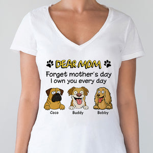 Personalized Forget Mother's Day We Own You Bright Shirt For Dog Lovers LM32 893385
