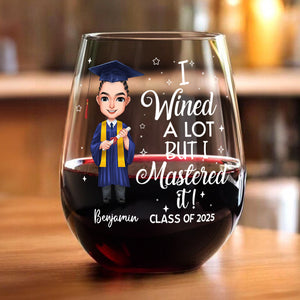 I Wined A Lot Graduation Stermless Wine Glass Personalized Gift HO82 893662
