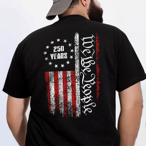 250 Years America Independence We The People US Back Side Dark Shirt HA75 897392