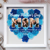 Custom Photo Everything I Am Is Because Of You Flower Shadow Box Mother's Day Gift HA75 892042