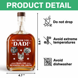 Custom Photo We Meow You - Cat Personalized Custom Whiskey Bottle - Father's Day, Gift For Dad, Pet Owners, Pet Lovers HO82 894078