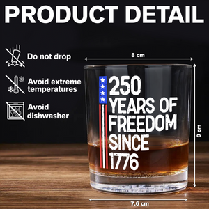 250 Years Of Freedom 250th Birthday America Flag 4th Of July Whiskey Glass HO82 894798