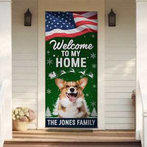 Custom Dog Photo Welcome To My Home Christmas Decoration Door Cover LM32 895653
