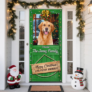 Custom Cute Photo Merry Christmas Ya Filthy Animal Door Cover LM32 897181