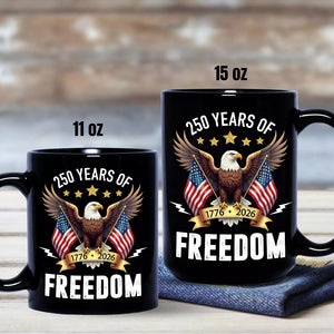 America Eagles 250 Years Of Freedom Black Mug LM32 895211