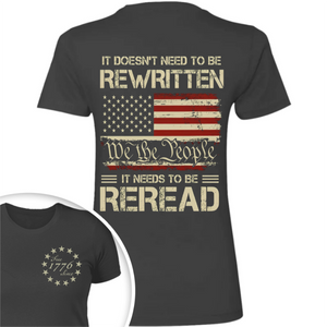 It Doesn't To Be Rewritten It Needs To Be Reread American History 1776 Vintage Back & Front Shirt HO82 894598