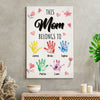 Custom Name This Mom Belongs To Kids Handprint Keepsake Poster Canvas, Personalized Gift for Mom TH10 169013