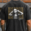 Personalized Vintage Photo Best Dad Mom Ever Comfort Shirt Back CH07 911508
