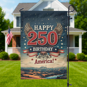 Happy 250 Birthday America Garden Flag TH10 894785