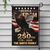 Custom Family Name 250th U.S. Independence Anniversary Personalized Garden Flag HA75 898772