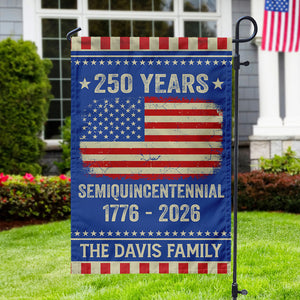 Celebrate 250th Anniversary United States Semiquincentennial Garden Flag Gift for Family HO82 894770