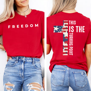 Charlie Kirk Freedom This is The Turning Point Front & Back Shirt HA75 897916