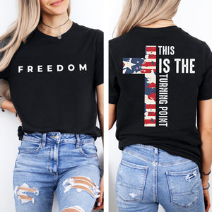Charlie Kirk Freedom This is The Turning Point Front & Back Shirt HA75 897916
