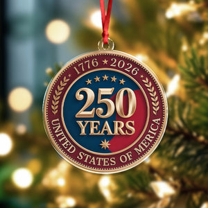 250 Years of America 1776 2026 Acrylic Ornament American Independence Day Gift CH07 896668