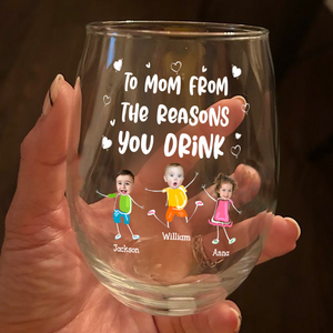 Custom Photo To Mom Dad From The Reasons You Drink Personalized Wine Glass Funny Gift For Dad Mom CH07 895384