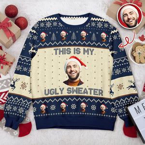 Custom Photo This Is My Ugly Sweater Christmas Gift For Yourself HO82 900246