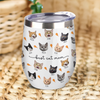 Custom Dog Cat Face Wine Tumbler Gift For Dog Cat Dad Mom HO82 894150